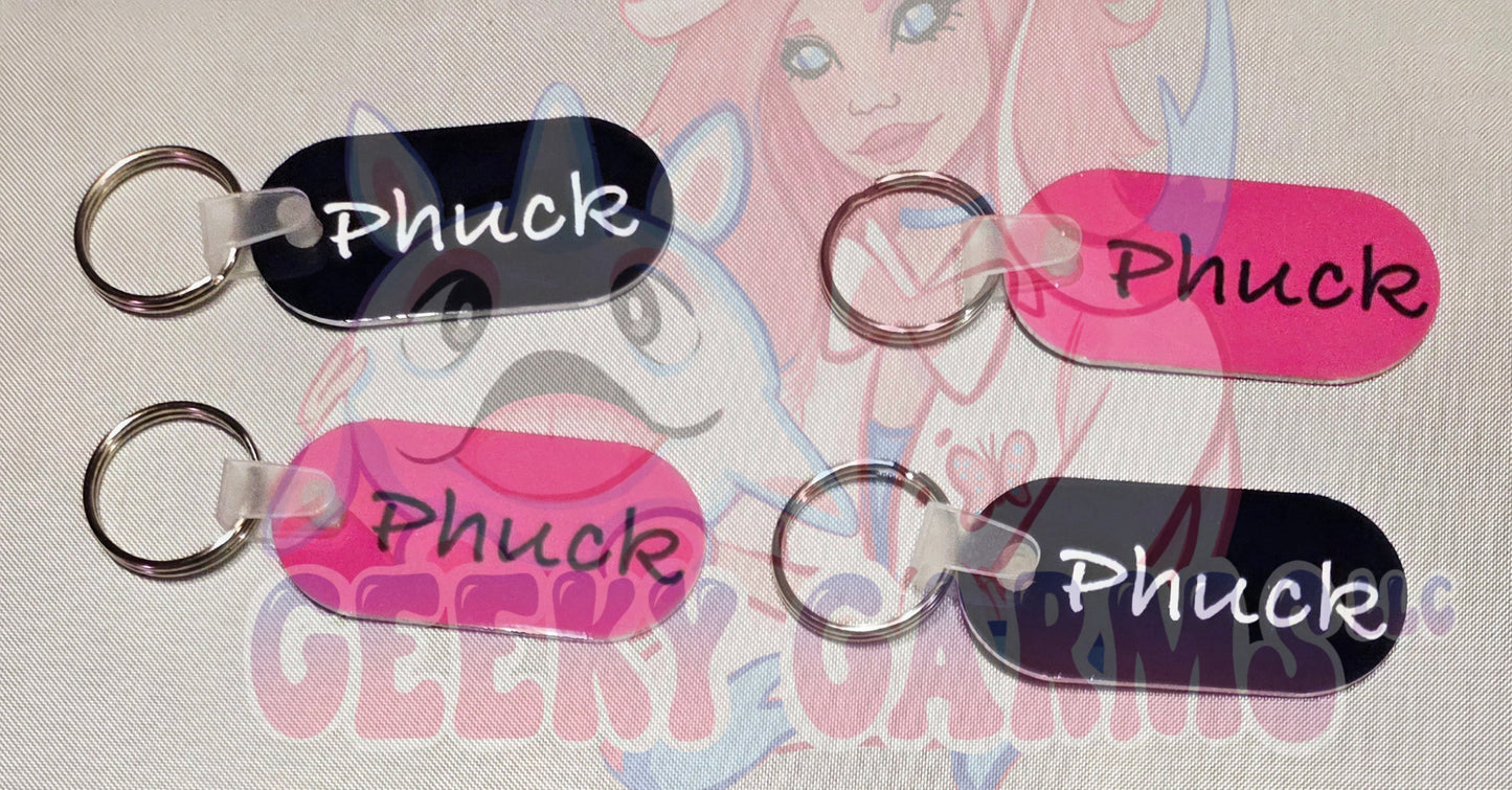 "Phuck"ing Keychain
